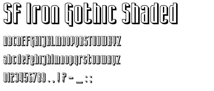 SF Iron Gothic Shaded font
